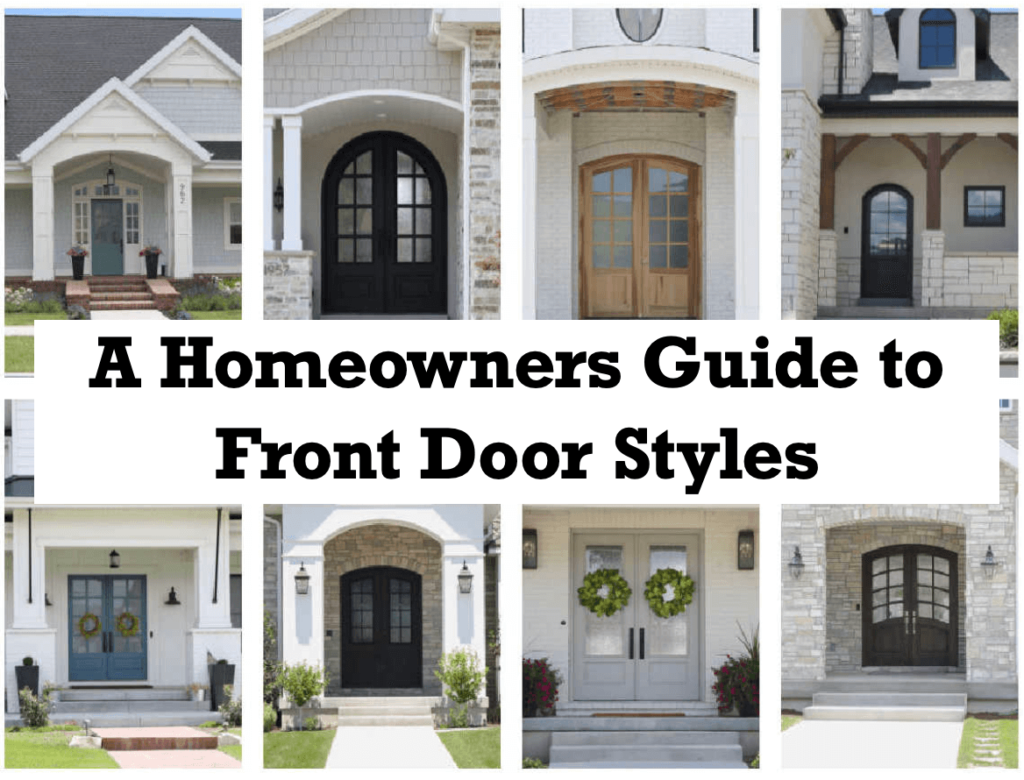 A Homeowners Guide to Front Door Styles